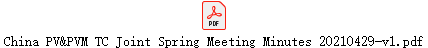 China PV&PVM TC Joint Spring Meeting Minutes 20210429-v1.pdf