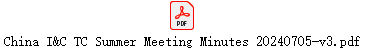 China I&C TC Summer Meeting Minutes 20240705-v3.pdf
