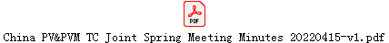 China PV&PVM TC Joint Spring Meeting Minutes 20220415-v1.pdf