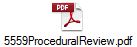 5559ProceduralReview.pdf