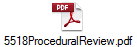 5518ProceduralReview.pdf