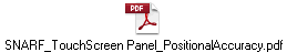 SNARF_TouchScreen Panel_PositionalAccuracy.pdf